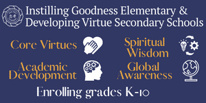 Instilling Goodness/Developing Virtue Schools